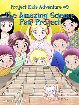 cover image of The Amazing Science Fair Project (Manga Edition)